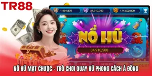 Nổ Hũ Mạt Chược – Trò Chơi Quay Hũ Phong Cách Á Đông