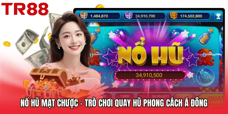 Nổ Hũ Mạt Chược – Trò Chơi Quay Hũ Phong Cách Á Đông